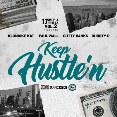 Keep Hustle&#x27;n (feat. Klondike Kat, Cutty Banks & Durrty D) 专辑 Frost4eva/Paul Wall/Q Bosilini