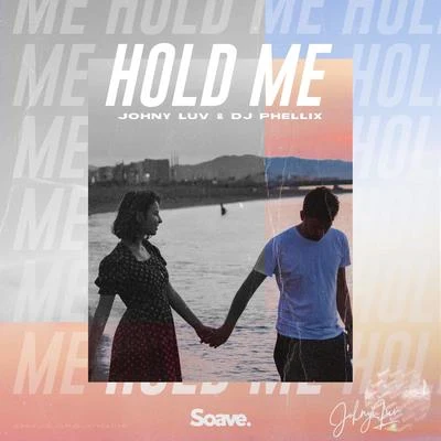 Hold Me 專輯 Burak Cilt/DJ Phellix/Max Fane/SounDDizer/G.LEF