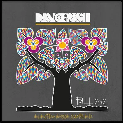 Dancepush Electro House Sampler (Fall 2012) 專輯 Lea Michele/Ilan Peled/Meital De Razon/Lara Fabian/Ania Bukstein