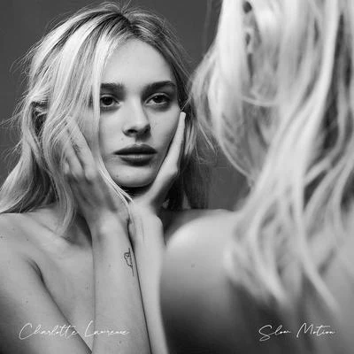 Slow Motion 專輯 Charlotte Lawrence/Kaskade