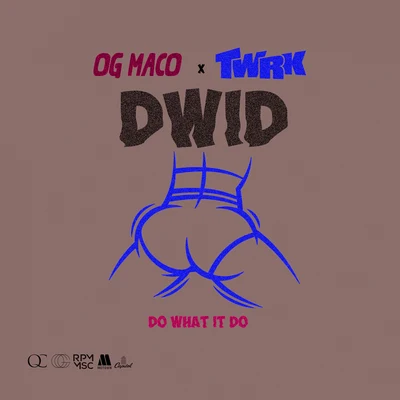 Do What It Do 專輯 OG Maco