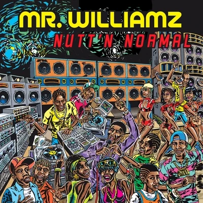 Nutt&#x27;n Normal 专辑 Paco Ten/Mr. Williamz