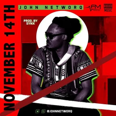 November 14th 專輯 John Networq