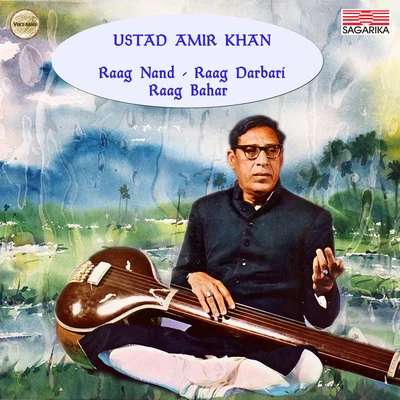 Naushad AliUstad Amir KhanAnil Biswas Ustad Amir Khan - Raga Nand, Raga Darbari & Raga Bahar