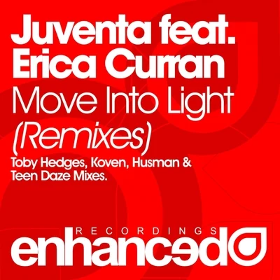 Juventa Move Into Light (Remixes)