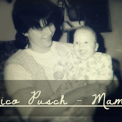 Mama 專輯 Nico Pusch