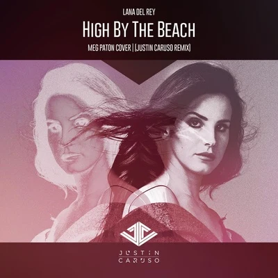 High By The Beach (Justin Caruso Remix) 专辑 James Droll/Justin Caruso