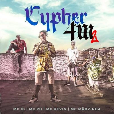 2ª "CYPHER 4M" 專輯 Mc Menor do Chapa/Mc Mãozinha