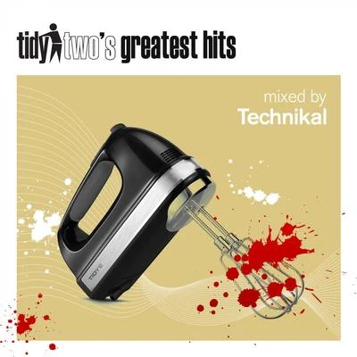 Tidy Twos Greatest Hits (Mix 1) 專輯 Technikal/NG Rezonance/Helen G/Guyver/Steve Hill