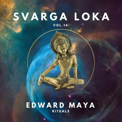 Rituals (Svarga Loka, Vol. 14) 專輯 Edward Maya