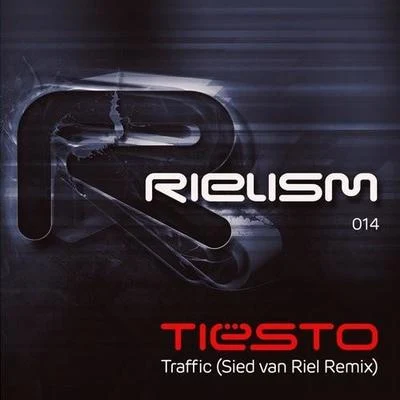 Traffic (Sied van Riel Remix) 专辑 Sied van Riel