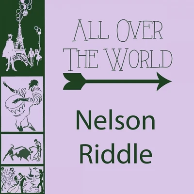 All Over The World 專輯 Nelson Riddle