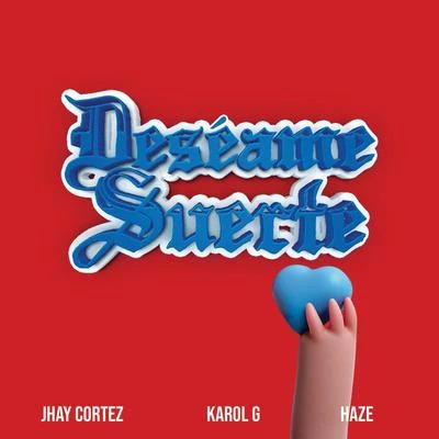 Deséame Suerte 專輯 HAZE