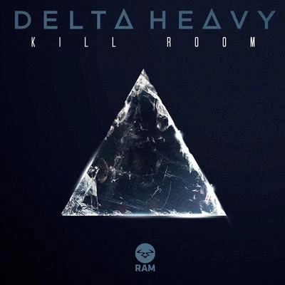 Kill Room 专辑 Delta Heavy