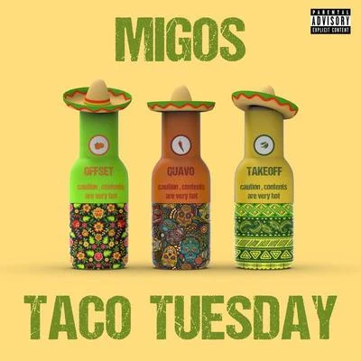 Taco Tuesday 專輯 Migos/3LAU/Katy Perry