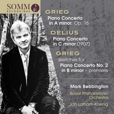 Grieg & Delius: Piano Concertos 专辑 Mark Bebbington