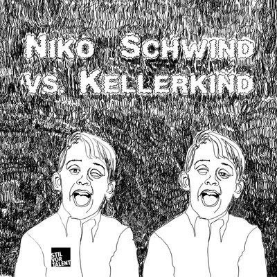 Niko Schwind Niko Schwind vs. Kellerkind