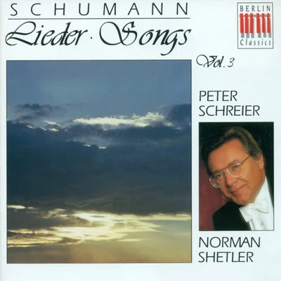 Peter Schreier Schumann: Lieder, Vol. 3 - Opp. 25, 27, 37, 40, 53, 77, 79, 95, 96, 101, 142