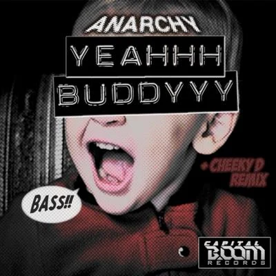 Yeahhh Buddyyy 專輯 ANARCHY