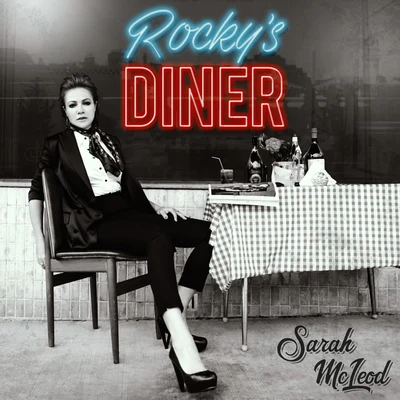 Rockys Diner 專輯 Sarah McLeod