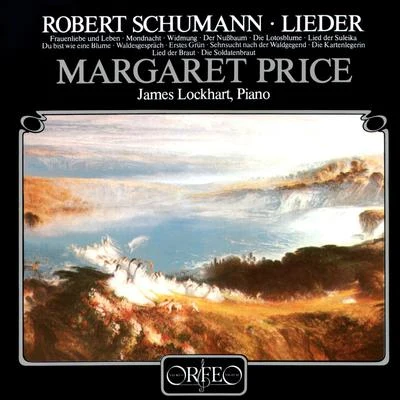 SCHUMANN, R.: Lieder (M. Price, Lockhart) 專輯 Margaret Price