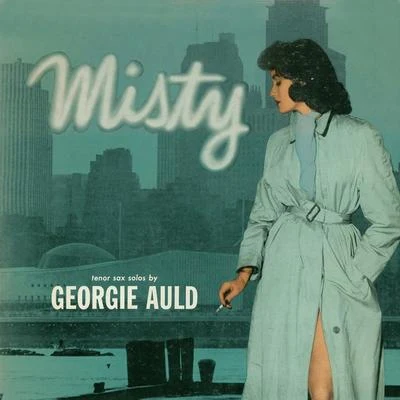 Georgie Auld Misty (Remastered)