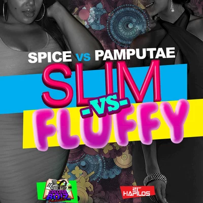 Slim vs Fluffy 专辑 Spice