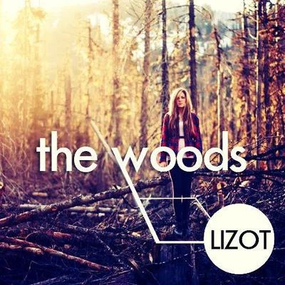 The Woods (LIZOT Edit) 专辑 Georgie Keller/LIZOT/Neptunica