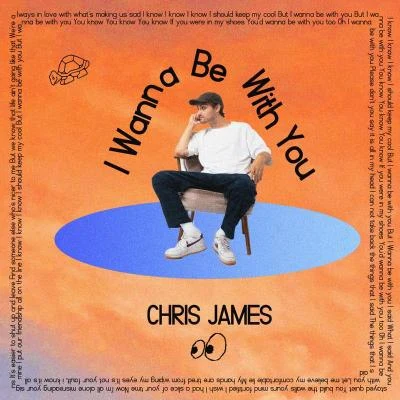 I Wanna Be with You 專輯 Nader/Chris James