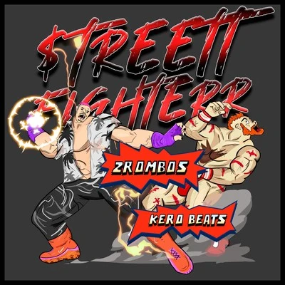 Streett Fighterr 专辑 2 Rombos