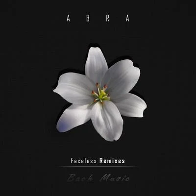 Faceless Remixes 專輯 Abra