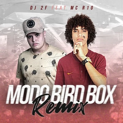 Modo Bird Box (Remix) 專輯 Pezão/DJ 2F/FP do Trem Bala