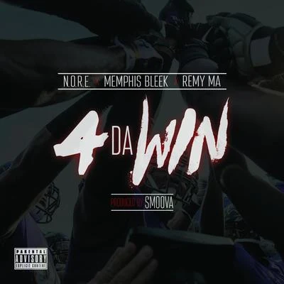 4 大win (feat. Memphis B leek Re沒有MA) - single 專輯 N.O.R.E.