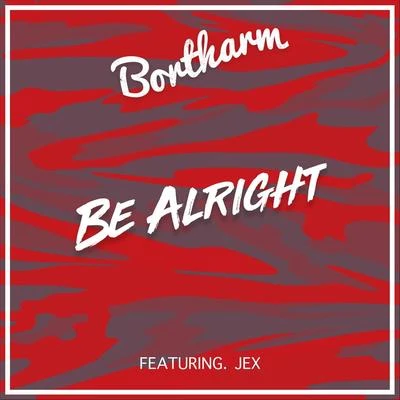 Be Alright (feat. Jex) 專輯 Jex/Leowi