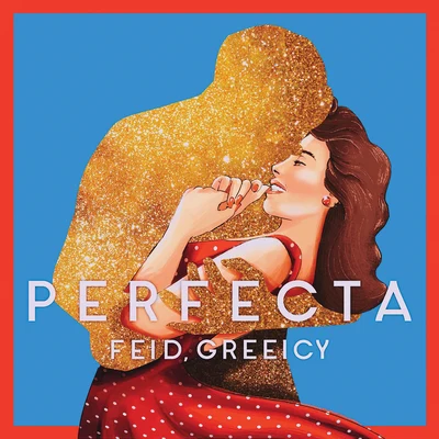 Perfecta 專輯 Feid