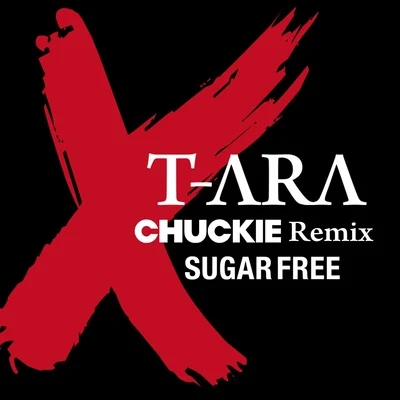 T-ARA `Sugar Free` (Chuckie Remix) 專輯 See Ya/T-ara/DAViCHi