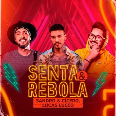 Senta e Rebola 专辑 Sandro e Cícero/Melody