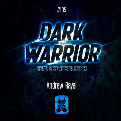 Dark Warrior (Chris Schweizer Remix) 專輯 Andrew Rayel