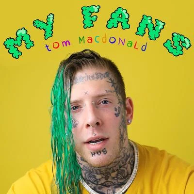 My Fans 专辑 Tom MacDonald