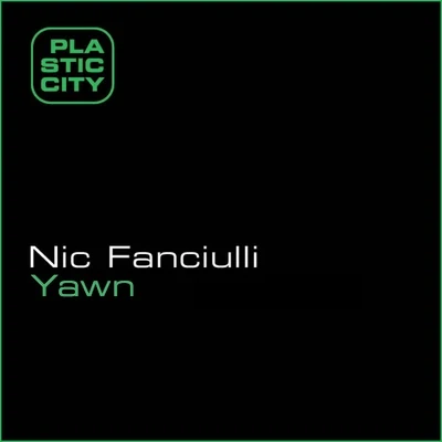 Yawn 專輯 Nic Fanciulli