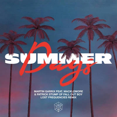 Summer Days (Lost Frequencies Remix) 專輯 Macklemore