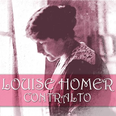 Louise Homer: Contralto 專輯 Frederick Stock