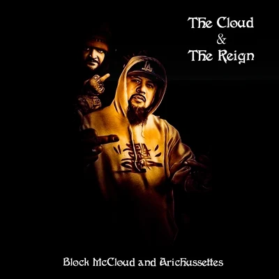 DJ MekalekSam The SleezbagBlock McCloud The Cloud & the Reign