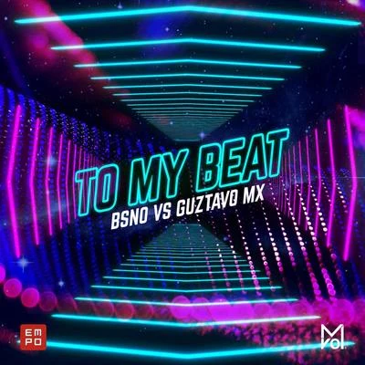 To My Beat 專輯 Guztavo MX