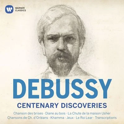 Debussy Centenary Discoveries 专辑 Jean-Pierre Armengaud