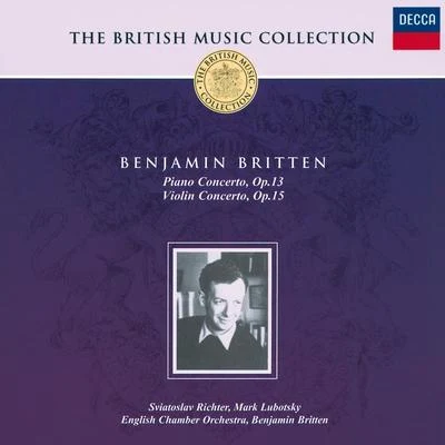 Britten: Piano Concerto; Violin Concerto 專輯 Sviatoslav Richter