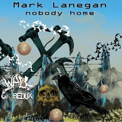 Nobody Home 專輯 Mark Lanegan