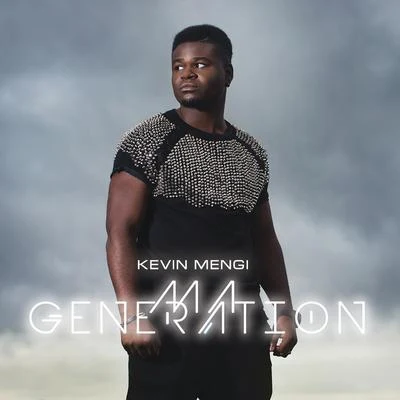 Ma Generation 專輯 Kevin Mengi