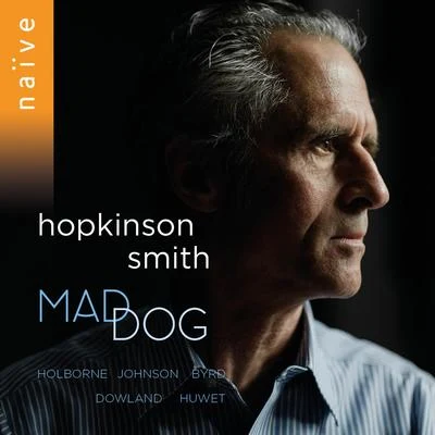 Mad Dog 专辑 Hopkinson Smith