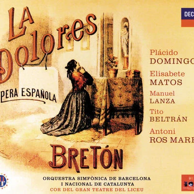 Bretón: La Dolores (2 CDs) 專輯 Manuel Lanza